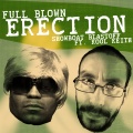 Full Blown Erection (feat. Kool Keith)(Explicit)