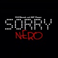 Nero - Sorry
