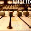 Lil Shaw、Khalid - Got 1 (feat. Lil Shaw)(Explicit)