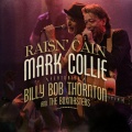 mark collie、billy bob thornton、The Boxmasters - Raisin' Cain (feat. Billy Bob Thornton & The Boxmasters)