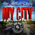 My City (feat. Dub Go Diesel B-Eazy 834 Street Gov & Kae Wun)(Explicit)