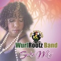 mikey general、Wurl Rootz Band - You Move Me Baby (feat. Mikey General)(Straight Mix)