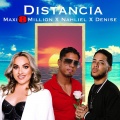 Maxi8million、Nahliel、Denise - Distancia