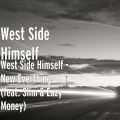 west side himself、Slim、Eazy Money - New Everthing (feat. Slim & Eazy Money)(Explicit)