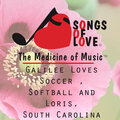 E. Gold - Galilee Loves Soccer , Softball and Loris, South Carolina
