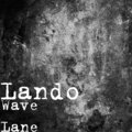 Lando - Wave Lane (Explicit)