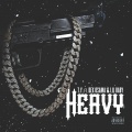 Heavy (feat. Dex Osama & Lil Baby)(Explicit)