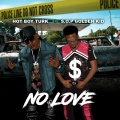 Golden Kid、Hot Boy Turk - No Love (Explicit)