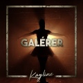 Kayline - Galérer