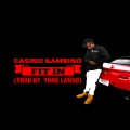 Casino Gambino - Fit In