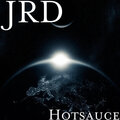 JRD - Hotsauce (Explicit)