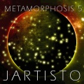 Jartisto - Metamorphosis 5