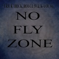 No Fly Zone (Explicit)