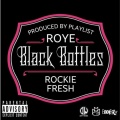 Black Bottles (Explicit)