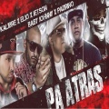 Pa Atras (Trap)(feat. Kalibre Elio Jetson & Baby Johnny)