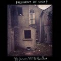 President of What?、Cob - I Write the Raps He Writes the Notes