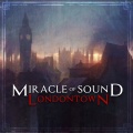 Miracle of Sound - London Town