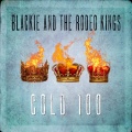 Blackie and the Rodeo Kings - Cold 100