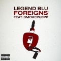 Foreigns (feat. Smokepurpp)(Explicit)