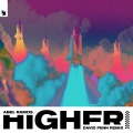 Abel Ramos、David Penn - Higher (David Penn Extended Remix)