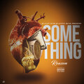 Reason - Something (Explicit)