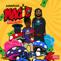 HoodRich Pablo Juan、AjDaplug - Magic (Explicit)