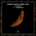 Martin Occo、Fabri Tacc - Flow (DubmanF.Remix)