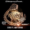 Stix、Ray Ryda - Paid (feat. Ray Ryda)(Explicit)