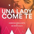 Christian Hess、Mc Kevin、Ale-x、curtis - Una lady come te