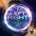 BRONX、Ray Denz、Evang、DJ J-Style - Left Right (feat. Ray Denz Bronx & Evang)