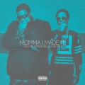 Rich The Kid、Too Klean - Momma I Made It (feat. Rich the Kid)(Explicit)