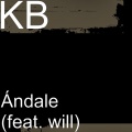 Will、KB - Ándale (feat. Will)