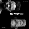 Tell You off (feat. Witt Lowry)(Explicit)