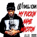 Winston - My F**kin Name Winston (Explicit)