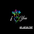 I Love You (feat. BJ the Chicago Kid)