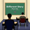 BryceCity、Dee Gomes - Different Story (feat. Dee Gomes)(Explicit)