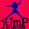 Dj Bestixxx - Jump