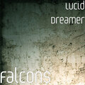 Lucid Dreamer - Falcon$ (Explicit)