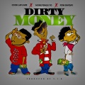 Dirty Money (feat. Cook Laflare)(Explicit)