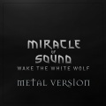 Miracle of Sound - Wake the White Wolf