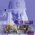 Mr Swagg 360 - Oh You Dont (Explicit)