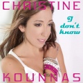Christine Kounnas - I Don't Know
