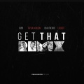 Get That (feat. Cubb Trevor Jackson & Blaq Tuxedo)(Remix)