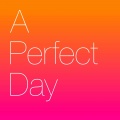 Adam Thomas、Kidkartel、Hakan Lidbo - A Perfect Day (feat. Hakan Lidbo)