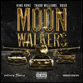 Rush、Emanny、KING KOKE、THADD WILLIAMS - Moon Walkers (feat. Emanny)(Explicit)