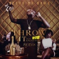 Throw It (feat. B.O.B & Bando Jonez)(Remix|Explicit)