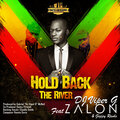 Zalon、gappy ranks、DJ VIPER G - Hold Back the River (feat. Zalon & Gappy Ranks)