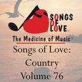 Songs of Love: Country, Vol. 76
