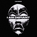 I Am Defiant (Explicit)