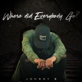Johnny B、Eman - Where Did Everybody Go